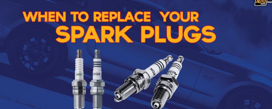 When-to-replace-your-spark-plugs | Value Auto Parts